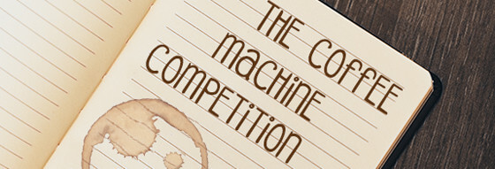 the coffee machine competition