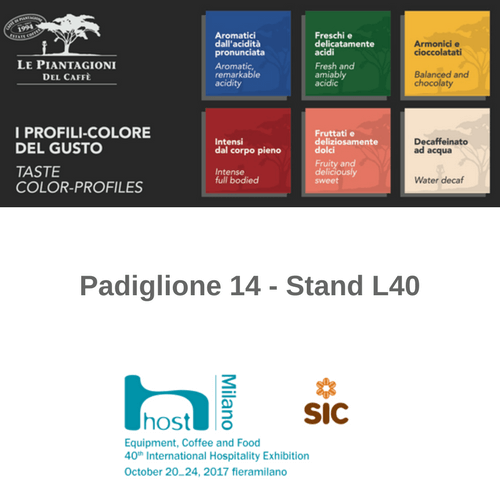 Le Piantagioni del Caffè a Host 2017. Pad. 14 – Stand L40