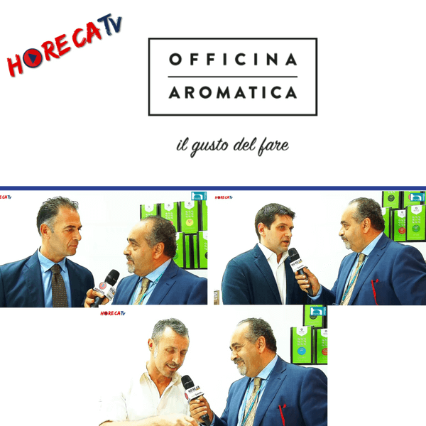 HorecaTv.it. Intervista ad Host allo stand Officina Aromatica