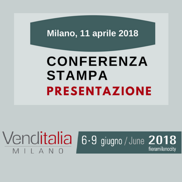 Venditalia 2018. Conferenza Stampa di presentazione