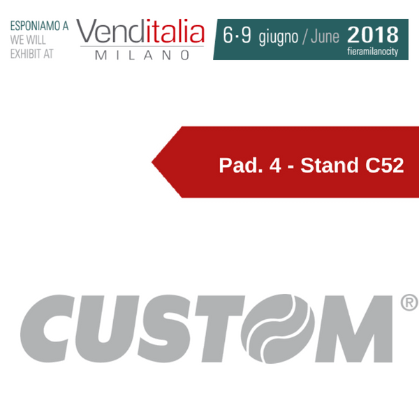 Venditalia 2018. Le novità di CUSTOM