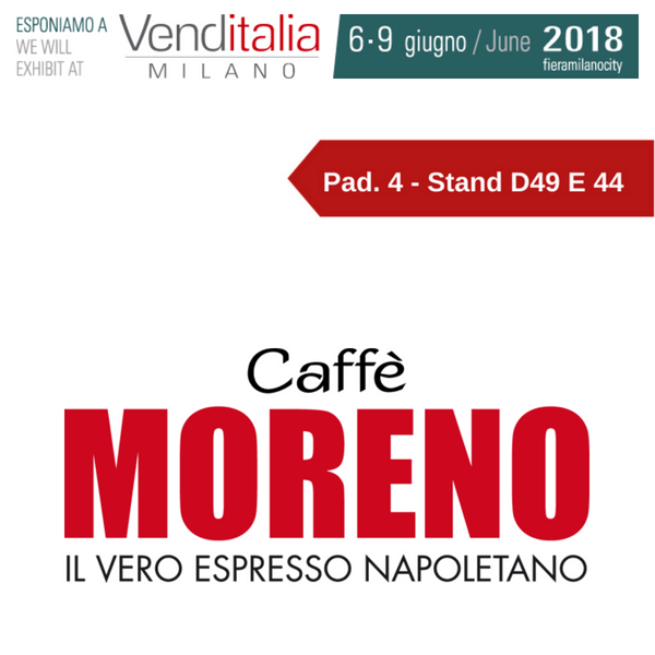 Venditalia 2018. Le novità di CAFFÈ MORENO