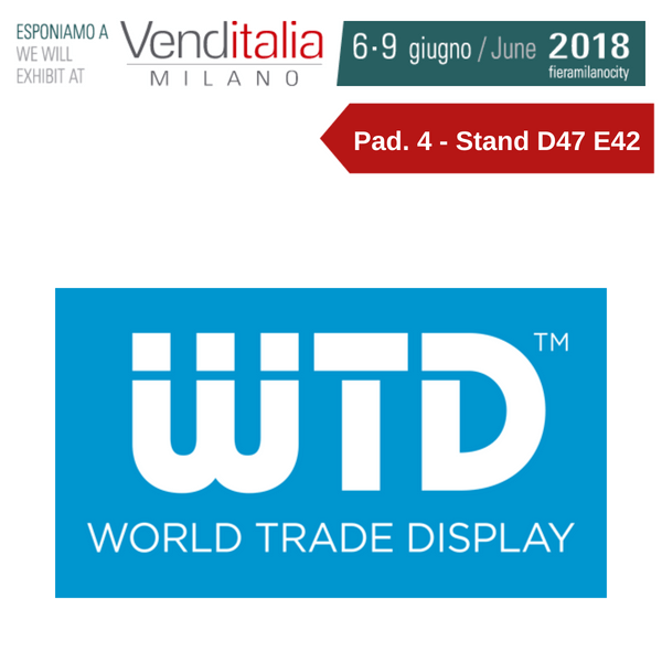 Venditalia 2018. Le novità di WTD – World Trade Display