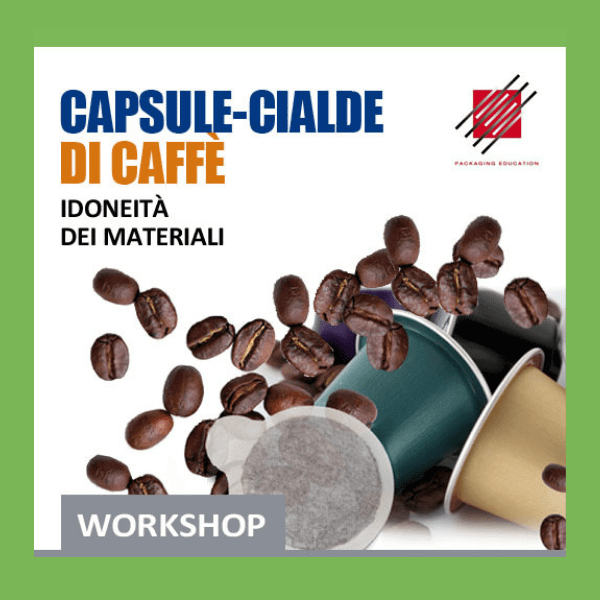 Capsule-cialde idoneità dei materiali: il workshop a Milano