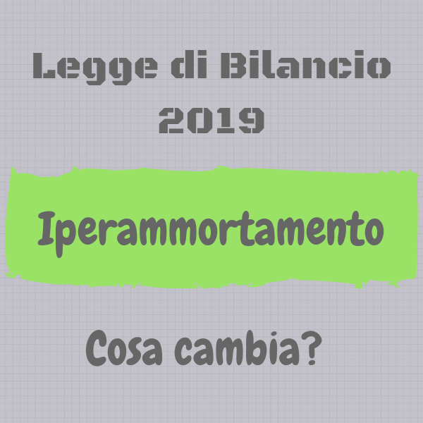 Iperammortamento 2019: cambiano le quote della maggiorazione