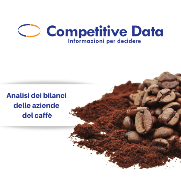 L’analisi Competitive Data sui bilanci delle aziende del settore Caffè