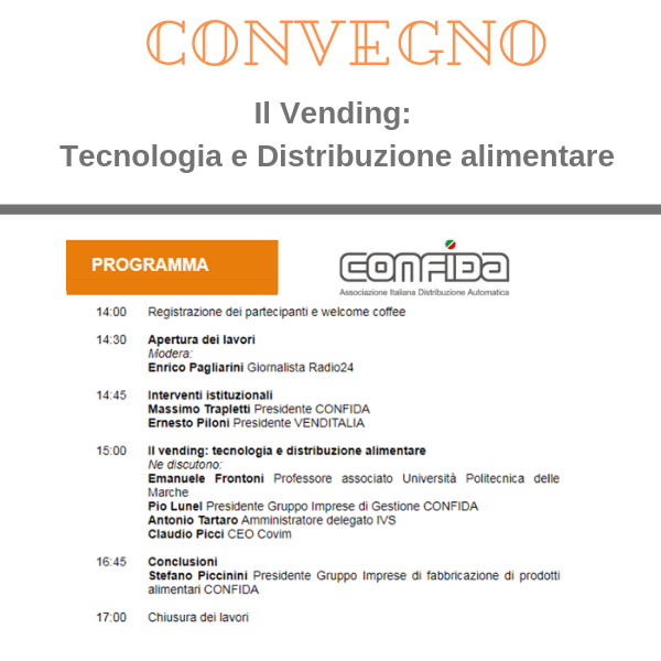 CONFIDA. Convegno Il Vending: Tecnologia e Distribuzione alimentare