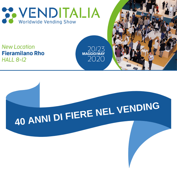 40 anni di fiere nel Vending: on air la nuova immagine di VENDITALIA