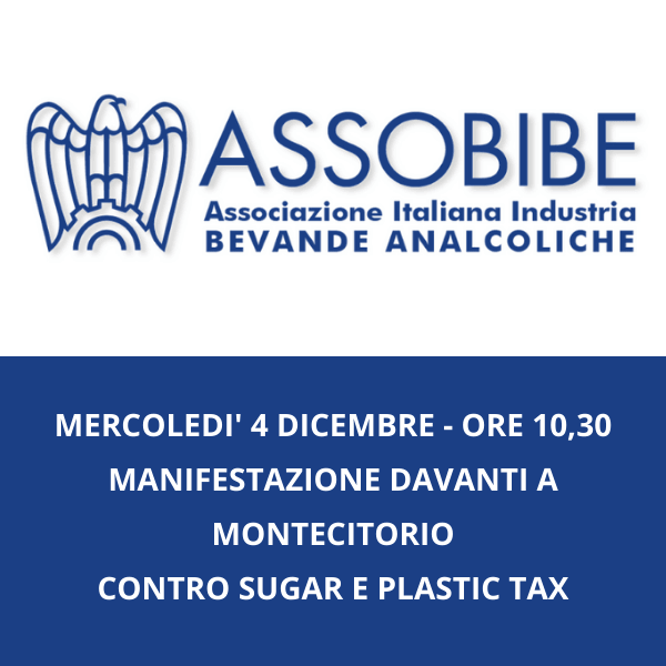 ASSOBIBE. Mercoledì 4 dicembre davanti a Montecitorio contro sugar e plastic tax