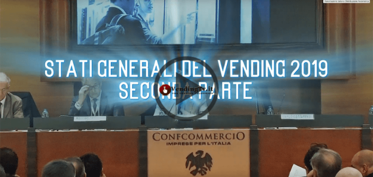 VENDING TV. Stati Generali del Vending 2019 – Seconda parte VENDING TV. Stati Generali del Vending 2019 – Seconda parte