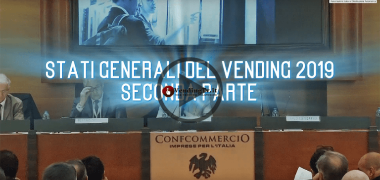 VENDING TV. Stati Generali del Vending 2019 – Seconda parte