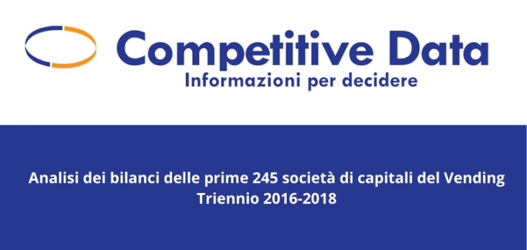 Competitive Data pubblica l’analisi dei bilanci delle gestioni Vending (2016-2018) Competitive Data pubblica l’analisi dei bilanci delle gestioni Vending (2016-2018)