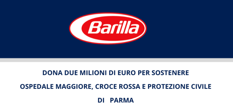Il gruppo Barilla sostiene il territorio di Parma donando oltre due milioni di euro