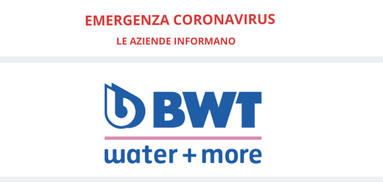 Emergenza Coronavirus. Le aziende informano: BWT Water+More
