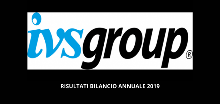 IVS Group S.A. – Bilancio 2019 con fatturato e utile in crescita