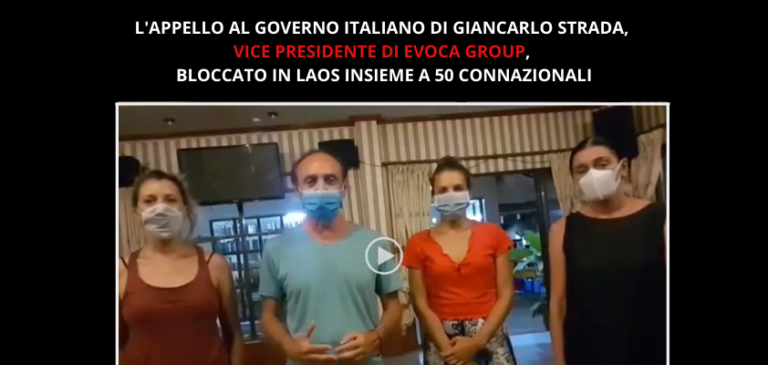 Il Vice Presidente di EVOCA GROUP bloccato in Laos con 50 connazionali Il Vice Presidente di EVOCA GROUP bloccato in Laos con 50 connazionali