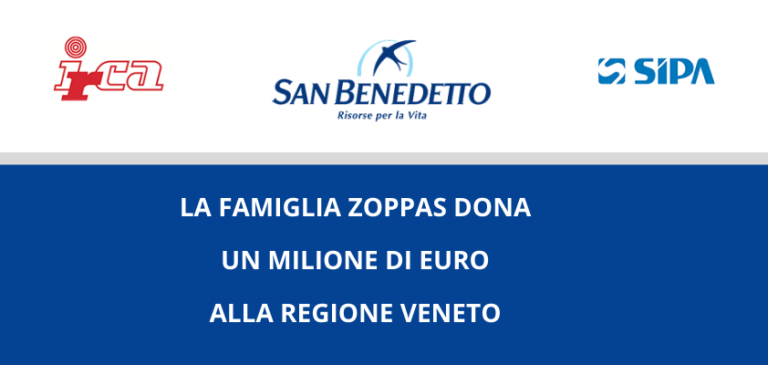 La famiglia Zoppas – San Benedetto – dona 1 milione di euro alla Regione Veneto