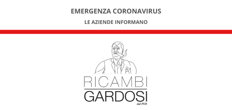 Emergenza Coronavirus. Le aziende informano: Ricambigardosi
