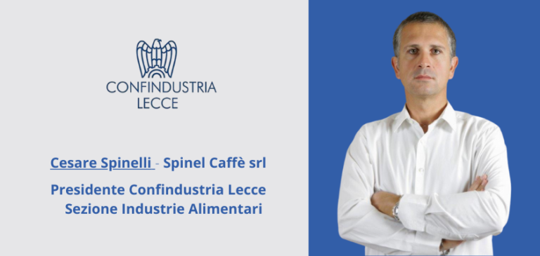 Cesare Spinelli – AD Spinel srl – nuovo presidente di Confindustria Lecce – Sez. Industrie Alimentari