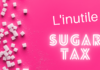 Inutile sugar tax: in Europa dal 2000 gli zuccheri nei soft drink già ridotti del 26%