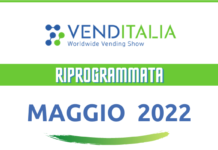 VENDITALIA – La fiera internazionale del Vending si terrà a MAGGIO 2022