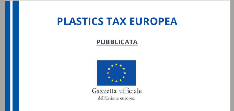 Ufficiale la plastics tax europea: approvata e pubblicata nel GUCE