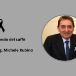 Lutto nel mondo del caffè. È scomparso l’ing. Michele Rubino