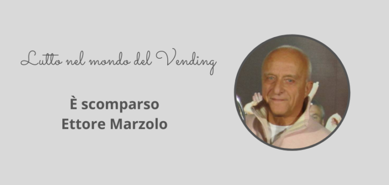 Ancora un lutto nel Vending: scompare Ettore Marzolo
