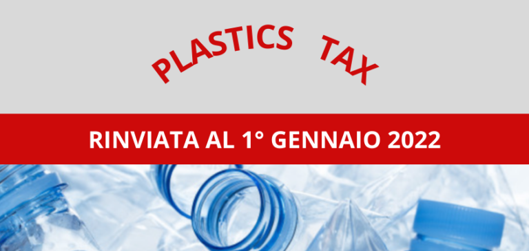 Decreto Sostegni Bis. Confermato il rinvio della plastics tax al 1° gennaio 2022