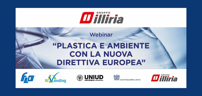 Gruppo Illiria organizza il webinar “Plastica e Ambiente con la nuova Direttiva europea”