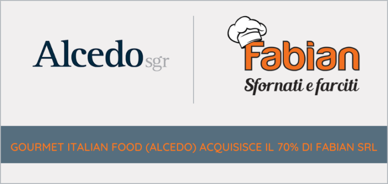 Gourmet Italian Food (controllata da Alcedo) acquista il 70% di Fabian Srl