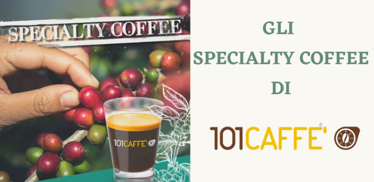 101CAFFE’ dà il benvenuto agli Specialty Coffee