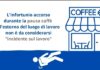 L’infortunio durante la pausa caffè fuori dal luogo di lavoro non è incidente (sul lavoro)