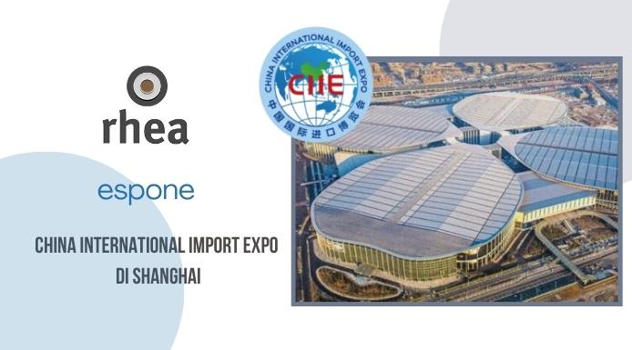 Rhea Vendors tra le 100 aziende italiane alla China International Import Expo di Shanghai
