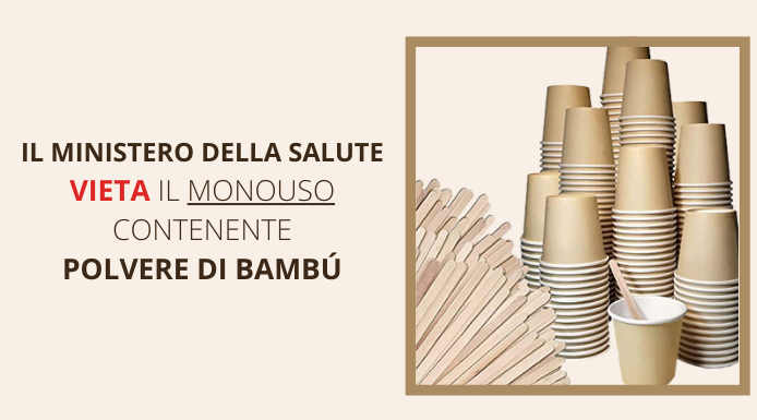 Anche l’Italia vieta il monouso in bambù: non rispetta i Moca