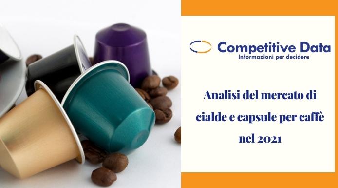 Competitive Data pubblica i dati del mercato di cialde e capsule per caffè