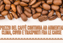 Il prezzo del caffè continua ad aumentare. Clima, Covid e trasporti fra le cause