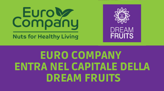 Euro Company entra nel capitale della Dream Fruits