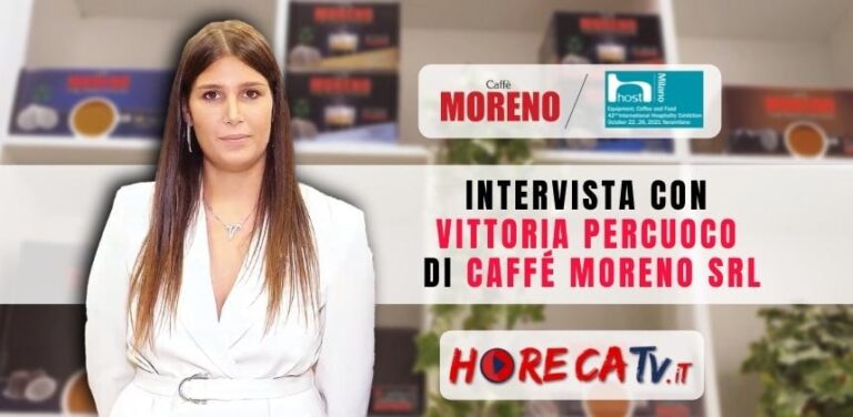 Tutti i progetti futuri di Caffè Moreno nell’intervista di HorecaTv a Vittoria Percuoco