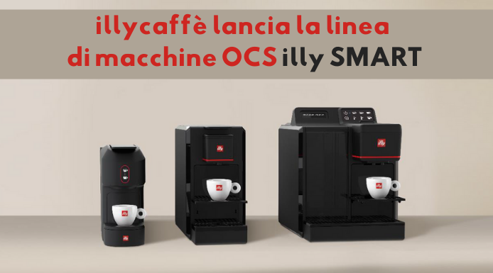 illycaffè lancia la linea di macchine OCS illy SMART