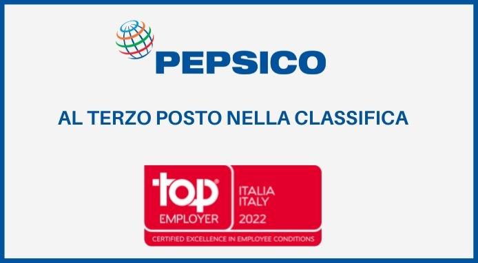 PepsiCo Italia al terzo posto nella classifica Top Employer 2022