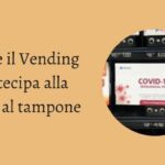 Anche i distributori automatici partecipano alla corsa al tampone
