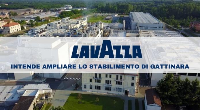 Lavazza vuole ampliare il sito produttivo di Gattinara