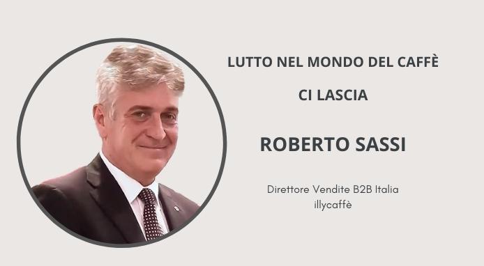 Lutto nel mondo del caffè: è venuto a mancare Roberto Sassi – illycaffè