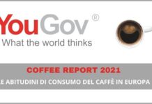 YouGov. Report 2021 sulle abitudini di consumo del caffè in Europa