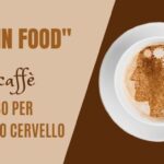 Brain Food: il caffè migliora l’interazione tra le funzioni del nostro cervello