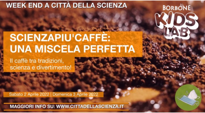 A Città della Scienza il caffè è protagonista con i Borbone Kids Lab