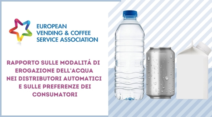 EVA. Il nuovo rapporto sull’uso dell’acqua in bottiglia nel Vending