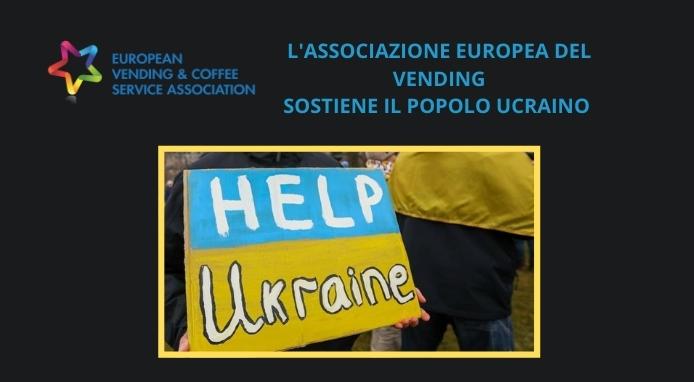 L’EVA – associazione europea del Vending – al fianco del popolo ucraino
