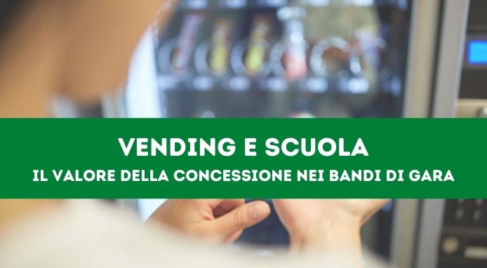 Distribuzione automatica e Scuola: come si determina il valore della concessione?